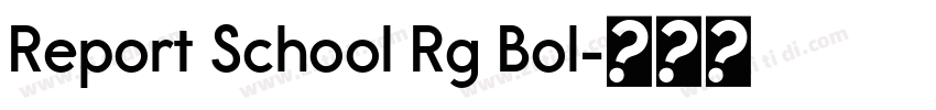 Report School Rg Bol字体转换